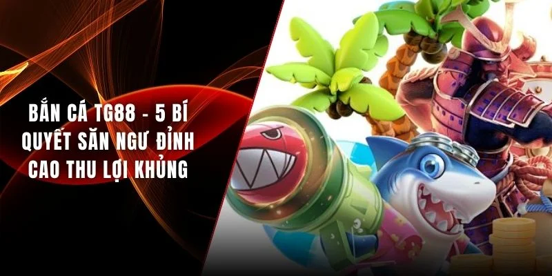 Bắn cá TG88